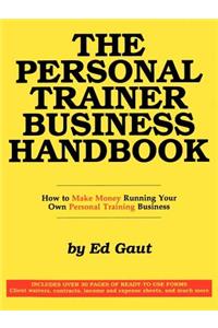 The Personal Trainer Business Handbook