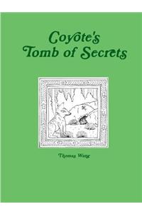 Coyote's Tomb of Secrets