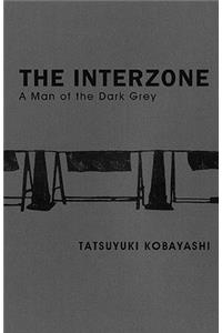 Interzone: A Man of the Dark Grey