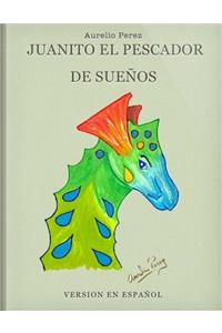 Juanito el Pescador de Sueños