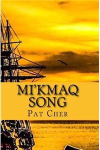 Mi'kmaq Song