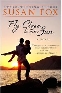 Fly Close to the Sun