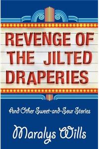 Revenge of the Jilted Draperies