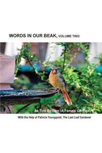 Words In Our Beak, Volume Two