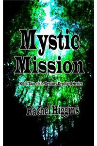 Mystic Mission