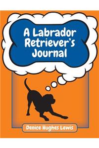 A Labrador Retriever's Journal