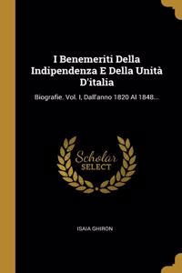 I Benemeriti Della Indipendenza E Della Unità D'italia