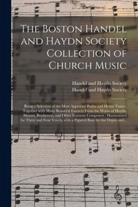 Boston Handel and Haydn Society Collection of Church Music