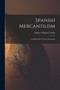 Spanish Mercantilism