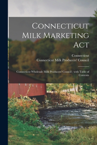 Connecticut Milk Marketing Act