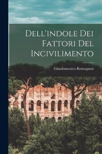 Dell'indole dei Fattori del Incivilimento