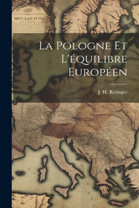 La Pologne et L'équilibre Européen