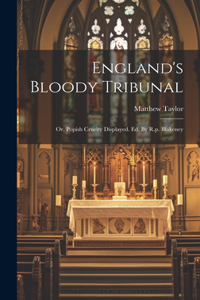 England's Bloody Tribunal
