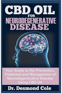 CBD Oil for Neurodegenerative Disease