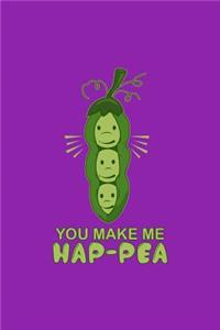 You make me Hap-Pea