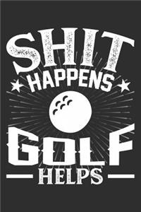 Shit Happens Golf Helps
