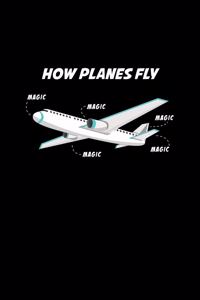 How Planes Fly Magic