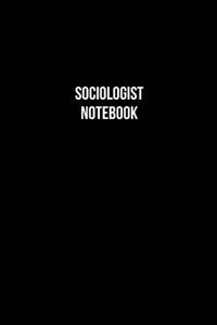 Sociologist Notebook - Sociologist Diary - Sociologist Journal - Gift for Sociologist