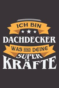 Ich Bin Dachdecker Was Sind Deine Superkräfte?