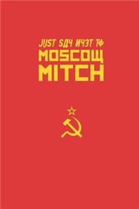 Just Say Nyet To Moscow Mitch