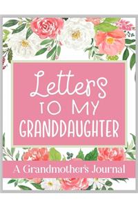 Letters To My Granddaughter A Grandmother's Journal