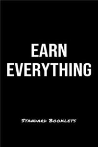 Earn Everything Standard Booklets