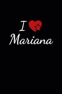 I love Mariana