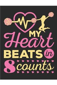 My Heart Beats in 8 Counts