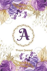 Praise and Worship Prayer Journal - Purple Rose Passion - Monogram Letter a