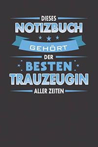 Dieses Notizbuch Gehört Der Besten Trauzeugin Aller Zeiten