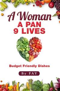 A Woman A Pan 9 Lives