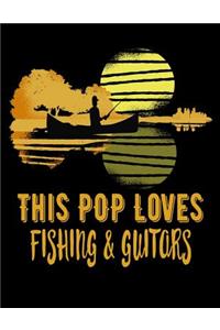 This POP Loves Fishing and Guitars