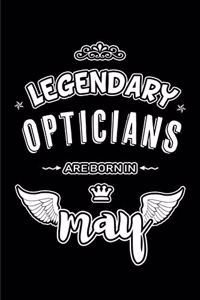 Legendary Opticians are born in May