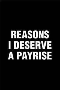 Reasons I Deserve A Payrise