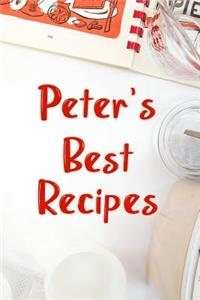 Peter's Best Recipes