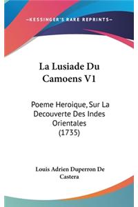 La Lusiade Du Camoens V1