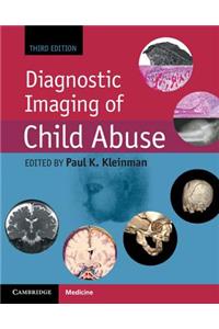 Diagnostic Imaging of Child Abuse