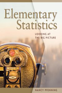 Bundle: Elementary Statistics: Looking at the Big Picture + Student Solutions Manual