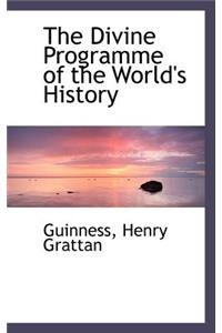 The Divine Programme of the World's History