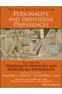 Wiley Encyclopedia of Personality and Individual Differences, Personality Processes and Individuals Differences