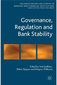 Governance, Regulation and Bank Stability