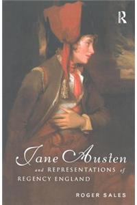 Jane Austen and Representations of Regency England