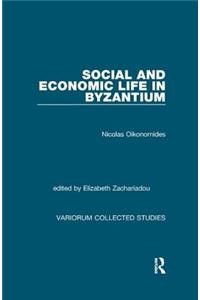 Social and Economic Life in Byzantium