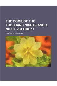 The Book of the Thousand Nights and a Night Volume 11