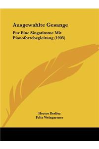 Ausgewahlte Gesange