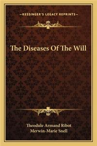 The Diseases of the Will