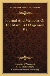 Journal and Memoirs of the Marquis D'Argenson V1