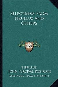 Selections from Tibullus and Others