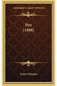 Pen (1888)
