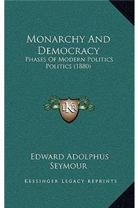 Monarchy And Democracy